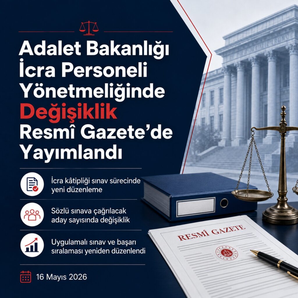 İcra Personeli Yönetmeliğinde Yeni Düzenleme Resmî Gazete’de Yayımlandı